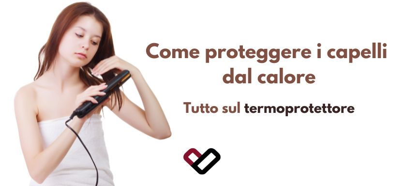 come usare termoprotettore capelli