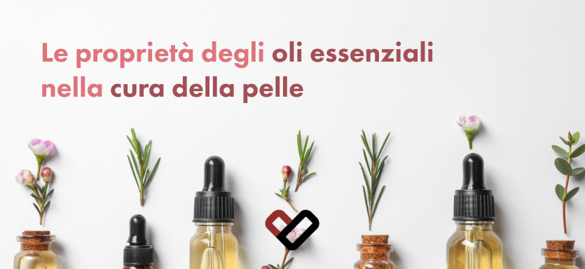 come usare gli oli essenziali nella cura della pelle