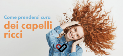 Come prendersi cura dei capelli ricci?