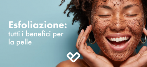 come esfoliare la pelle del viso e del corpo